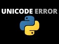 How to Fix SyntaxError: unicode error unicodeescape codec in Python | Python Tutorial