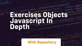 Exercises objects javascript in depth
