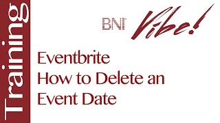 Eventbrite – How to Delete an Event Date