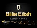 Billie Eilish - 8 (Karaoke Version)