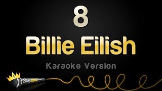 Billie Eilish - 8 (Karaoke Version)