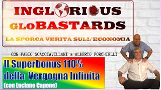 Il Superbonus 110% della  Vergogna Infinita (con Luciano Capone)