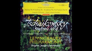 Mravinsky, Leningrad PO - Tchaikovsky - Symphonies No 4 (1961)