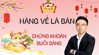 CHỨNG KHOÁN BUỔI SÁNG: VNIndex xu hướng hiện tại? Hàng về là bán