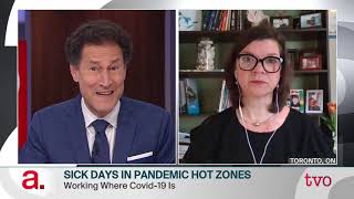 Sick Days in Pandemic Hot Zones | The Agenda