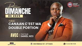 CANAAN C'EST MA DOUBLE PORTION  -  Pst Daniel Nzo