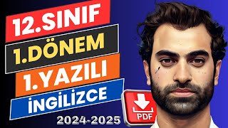 12.SINIF İNGİLİZCE 1.DÖNEM 1.YAZILI | YENİ MÜFREDAT | 2024-2025