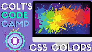 CSS Color Systems HSL, RGB, HEX - Colt's Code Camp