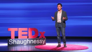How To Be the Next Generation of City Builders | Kevin Liu | TEDxShaughnessy Live