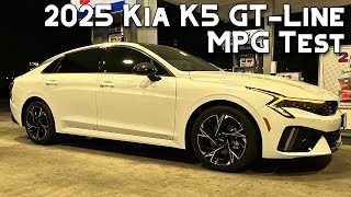 2025 Kia K5 GT Line Real World Fuel Economy Test