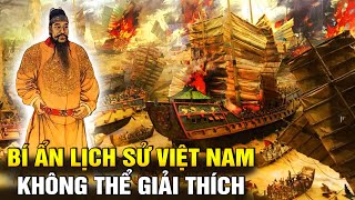 6 Bí Ẩn Vô Cùng Kỳ Lạ Trong Lịch Sử Việt Nam  | Ngẫm Radio