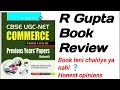 R gupta previous year book Review || 🔥👍