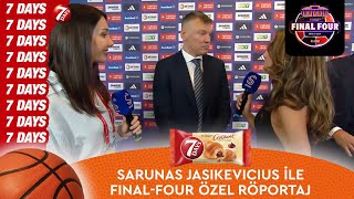 Sarunas Jasikevicius ile Final-Four ÖZEL RÖPORTAJ