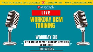 LIVE | Workday EIB | Workday HCM Training | ZaranTech