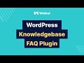 WordPress Knowledgebase FAQ Plugin