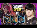 CANYON IS READY TO PLAY VI! - GEN Canyon Plays Vi JUNGLE vs Taliyah! | Season 2024