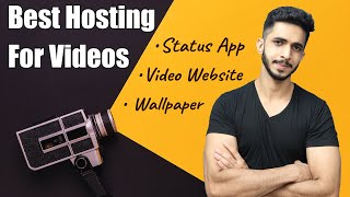 Best Hosting For Videos 🔥Videos को कहा Host क्या करना चाहिए 🤔