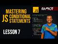 How JavaScript Makes Decisions! | Conditional Statements | Lesson 7 | JS Full Course በአማርኛ