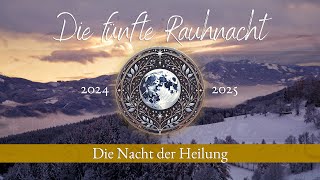 Die fünfte Rauhnacht - die Nacht der Heilung ❤️‍🩹 Anleitung 🕯️ #rauhnächte #winter #dezember