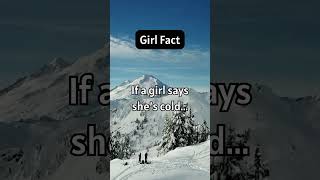 Girl Fact... #snow #thoughts #girl