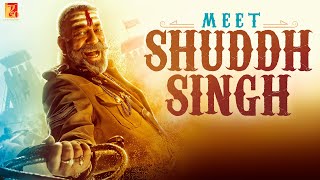 Making | Meet Shuddh Singh | Shamshera | Sanjay Dutt | Ranbir Kapoor | Vaani Kapoor | BTS