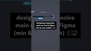 Designing responsive nav bar in Figma min & max frame