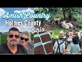 OUR VISIT TO HOLMES COUNTY, OHIO | OUR FAVORITE PLACES IN OHIO'S AMISH COUNTRY