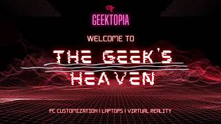 GEEK'S HEAVEN. Budget Friendly Editing PC Build at GEEKTOPIA.