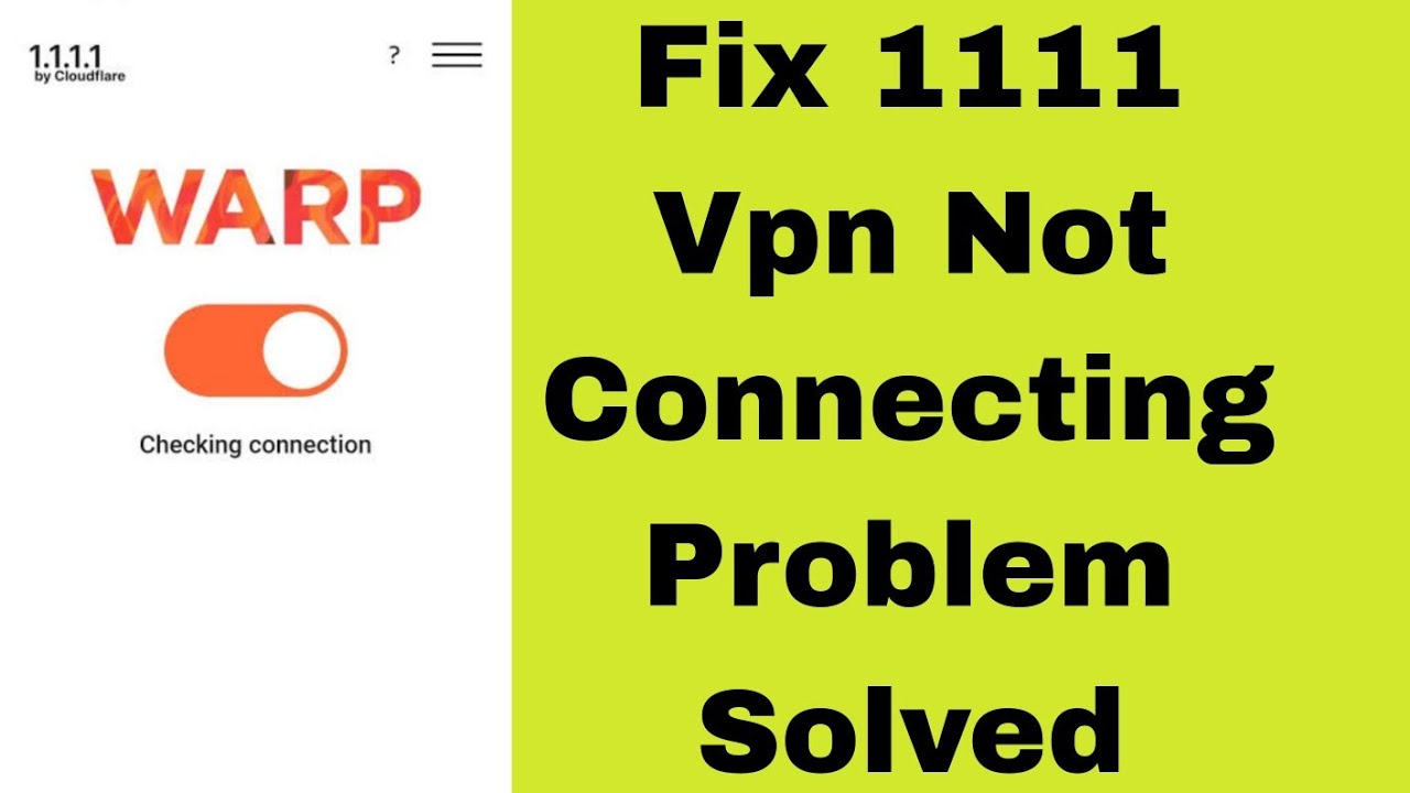 Fix 1111 Vpn Problem 2024 | 1111 Vpn Connection Problem | 1.1.1.1 Vpn ...