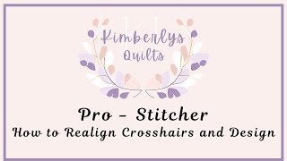 Pro Stitcher Reposition to crosshairs
