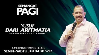 Semangat Pagi | Yusuf Dari Aritmatia | Senin, 6 Januari 2025