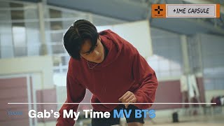 [PLUUS] +IME CAPSULE ⌛ | #PLUUSGab's 'MY TIME' MV BTS