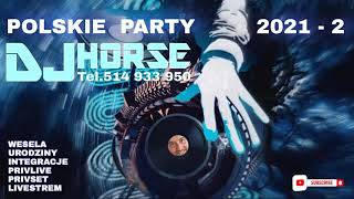 Dj Horse - Polskie Party 2021-2