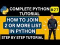 How to join Two list in python | how to join list in python | Combine Python Lists | Python Tutorial