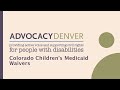 Colorado Children’s Medicaid Waivers