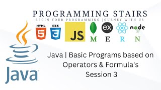 Java | Basic Programs based on Operators & Formula's | Session 3