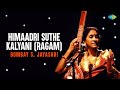 Himaadri Suthe | Bombay Sjayashri | Ragam Kalyani | Syama Sastry | Carnatic Music | Carnatic Songs
