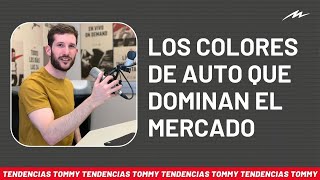 Las #TendenciasTommy en “Encendidos en la tarde” y los colores de auto que dominan el mercado