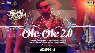 Ole Ole 2.0 Acapella Free Download