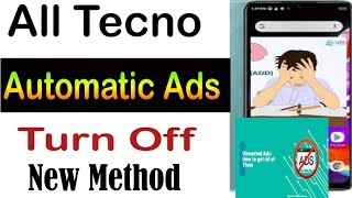 Tecno Automatic Ads Turn Off Setting|Tecno Phone Ads Remove Method|Why Tecno Phone Display Show Ads