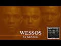 wessos sy genade official audio