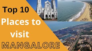 Top 10 Tourist Places in Mangalore,Top Places to Visit in Mangalore