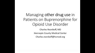 Midwest Tribal ECHO: Managing other drug use in Patients on Buprenorphine for Opioid Use Disorder