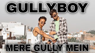 mere gully main -: gully boy movie director by Vishnu 👍💯💯💯💯💯