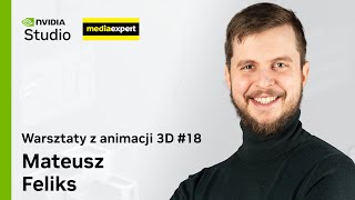 Blender dla początkujących animatorów #4  | Warsztaty z animacji 3D - NVIDIA Studio