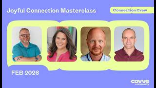 Connection Crew Masterclass - February 2026