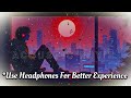 best night time 🌜lofi songs peaceful lofi music to relax 🎧