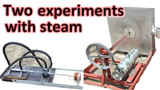 Two experiments with steam.