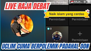 LIVE RAJA DEBAT - KADRUN HANYA TANYA NDAK MAU MENGERTI - 25 FEB 2025 - ROOM APOLOGET