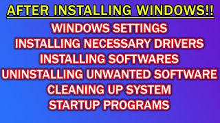 Setup Windows after installation | Thinks to do after windows installation